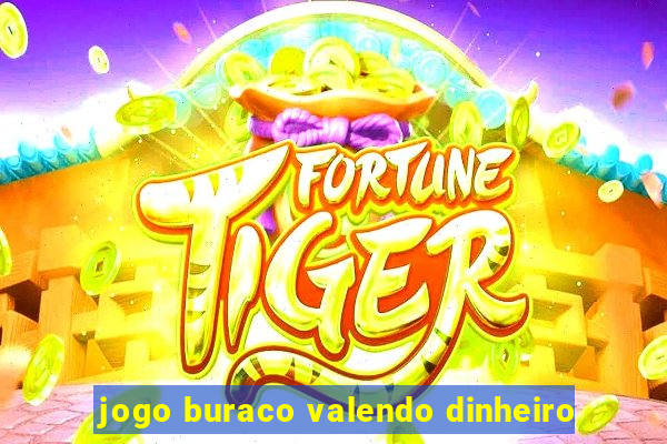 jogo buraco valendo dinheiro